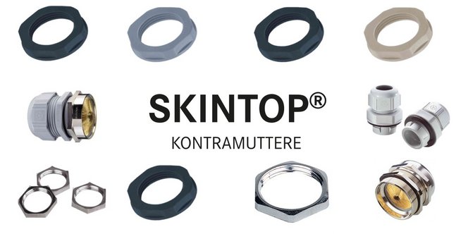 SKINTOP® kontramutter og nipler fra Lapp SKINTOP® kontramutter og nipler fra Lapp